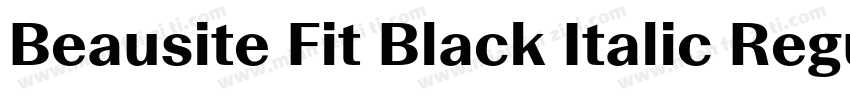 Beausite Fit Black Italic Regular字体转换